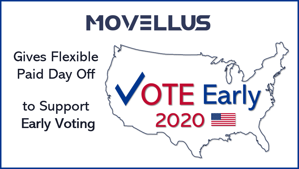 Movellus To Give Paid Day Off to Vote – Including Early Voting
